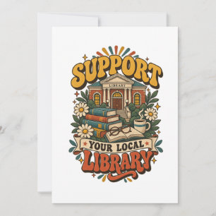 Unterstützen Sie Ihre lokale Bibliothek Einladung