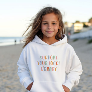 Unterstützen Sie Ihre Lokale Bibliothek Hoodie