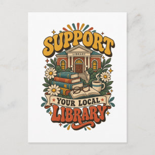 Unterstützen Sie Ihre lokale Bibliothek Postkarte