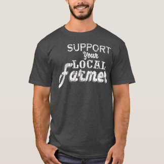 Unterstützen Sie Ihre lokalen Bauer826 T-Shirt