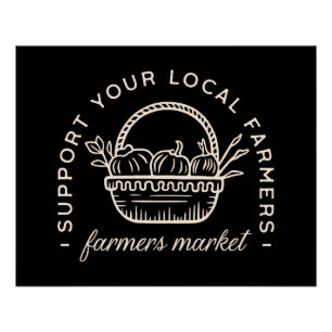 Unterstützen Sie Ihre lokalen Bauer Poster