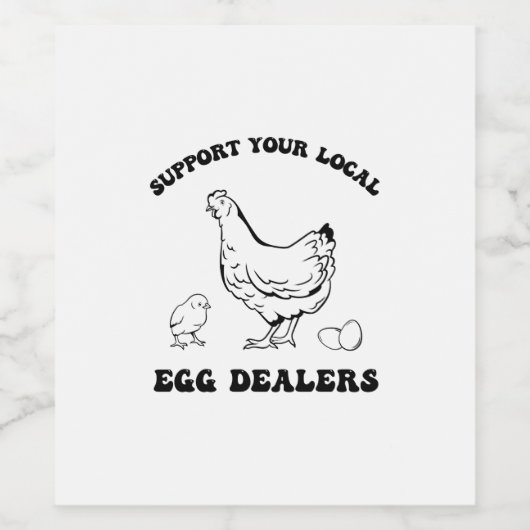 Unterstützen Sie Ihre lokalen Eierhändler Weinetikett (Einzelnes Label)