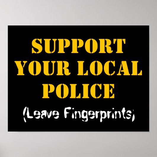 Unterstützen Sie Ihre örtliche Polizei - Fingerabd Poster (Vorne)