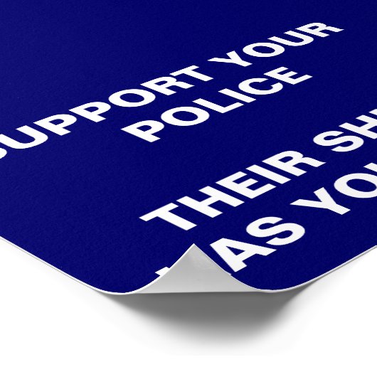 UNTERSTÜTZEN SIE IHRE POLIZEI POSTER (Ecke)