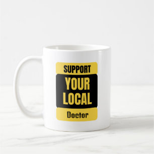 Unterstützen Sie Ihren Arzt vor Ort Kaffeetasse