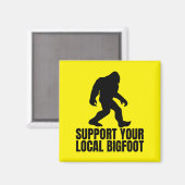 Unterstützen Sie Ihren lokalen Bigfoot Funny Bigfo Magnet (Vorderseite/Rückseite)