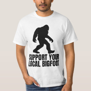 Unterstützen Sie Ihren lokalen Bigfoot Funny Bigfo T-Shirt