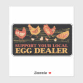UNTERSTÜTZEN SIE IHREN LOKALEN EGG-DEALER-STICKER AUFKLEBER (Blatt)