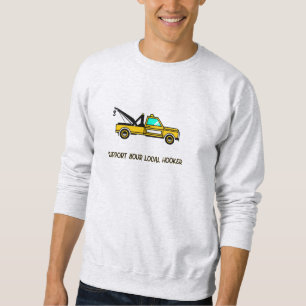 Unterstützen Sie Ihren lokalen Hook Funny Tow Truc Sweatshirt