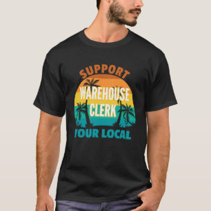 Unterstützen Sie Ihren lokalen Lagerverwalter Trop T-Shirt
