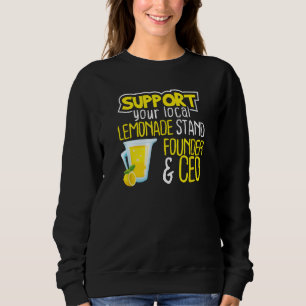 Unterstützen Sie Ihren lokalen Lemonade-Stand-Grün Sweatshirt