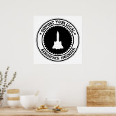 Unterstützen Sie Ihren lokalen Luftfahrtingenieur Poster (Küche)