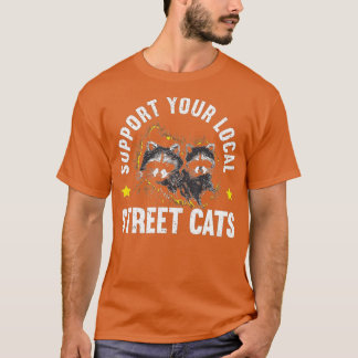 Unterstützen Sie Ihren lokalen Street Cat Trash Pa T-Shirt