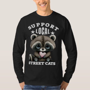 Unterstützen Sie lokale Straßenkatzen Liebenswerte T-Shirt