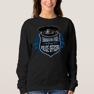 Unterstützen Sie Polizeibeamte ehren die Friedensb Sweatshirt