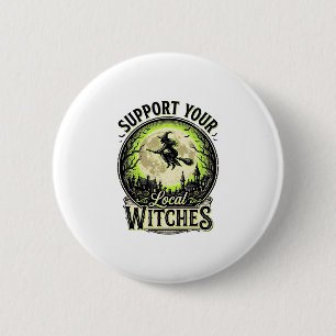 Unterstützt eure lokalen Hexen Vintage Halloween-D Button