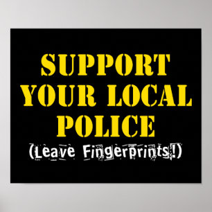 Unterstützt eure örtliche Polizei - Hinterlasst Fi Poster