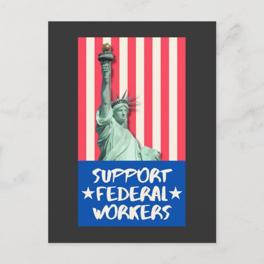 Unterstützung Bundesstaatlicher Arbeitnehmer Postkarte (Vorderseite)