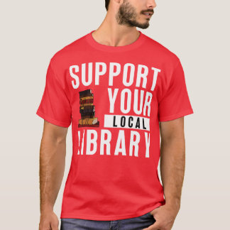 Unterstützung der Bibliothek 2 T-Shirt