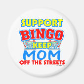 Unterstützung der Bingo-Mama Magnet (Vorne)