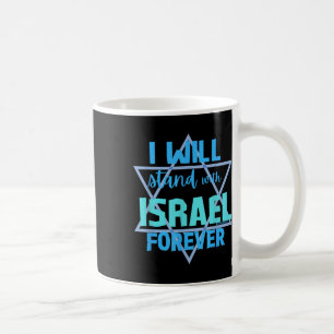 Unterstützung der Juden_ Ich werde mit Israel für Kaffeetasse