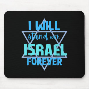 Unterstützung der Juden_ Ich werde mit Israel für  Mousepad