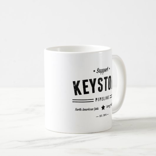 Unterstützung der Keystone-Pipeline Kaffeetasse (VorderseiteRechts)