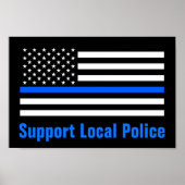 Unterstützung der lokalen Polizei Thin Blue Line Poster (Vorne)