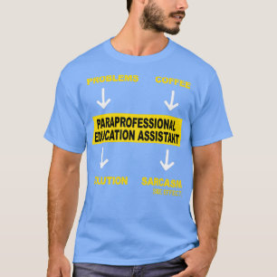 UNTERSTÜTZUNG DER PARAPROFESSIONELLEN BILDUNG T-Shirt