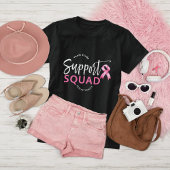Unterstützung der Squad-Rosa Brustkrebs Schleife T-Shirt