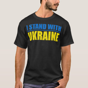 Unterstützung der Ukraine ich stehe mit der Ukrain T-Shirt
