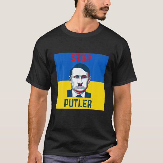 Unterstützung der Ukraine Stopp Putler T-Shirt (Vorderseite)