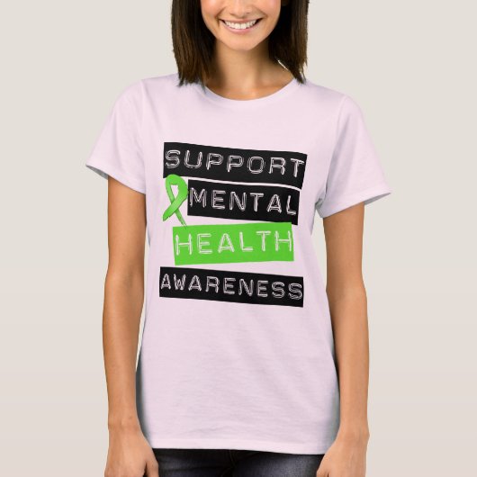 Unterstützung des Bewusstseins für psychische Gesu T-Shirt (Vorderseite)