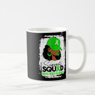Unterstützung des Mädchen "Squad Mental Health Awa Kaffeetasse