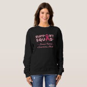 Unterstützung des Squad Breast Cancer Awareness T  Sweatshirt (Vorne ganz)
