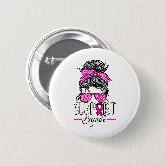 Unterstützung des Squad Messy Bun Breast Cancer Aw Button (Vorne & Hinten)