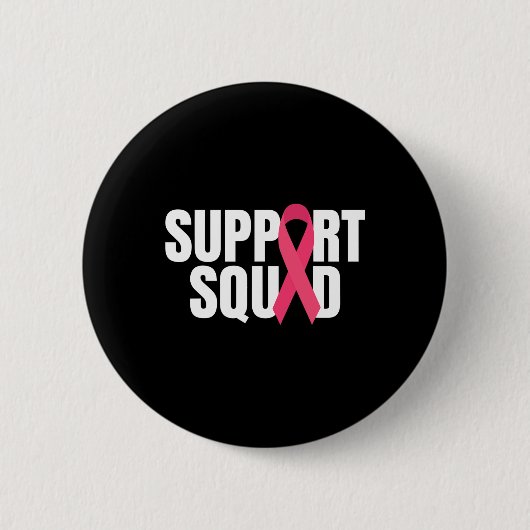 Unterstützung des Squad Pink Ribbon Brustkrebs Bew Button (Vorderseite)