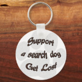 Unterstützung eines Suchhundes Schlüsselanhänger (Vorderseite)