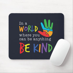 Unterstützung für Autismus-Bewusstsein Sei freundl Mousepad