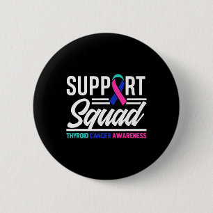 Unterstützung für Krebskrieger Schilddrüsenkrebs Button