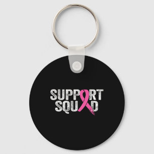 Unterstützung für Squad Brustkrebs Monat Rosa W Schlüsselanhänger