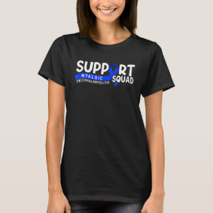 Unterstützung für Squad I Me Cfs Myalgische Enzeph T-Shirt