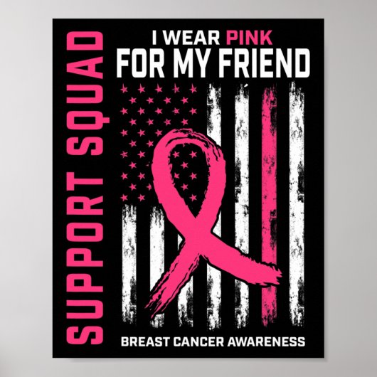 Unterstützung für Squad Tragen rosa Friend Breast  Poster (Vorne)