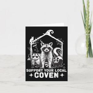 Unterstützung Ihres Coven Raccoon Opossum Skunk Ha Karte