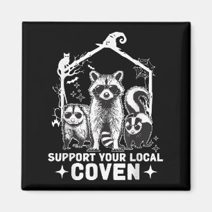 Unterstützung Ihres Coven Raccoon Opossum Skunk Ha Magnet
