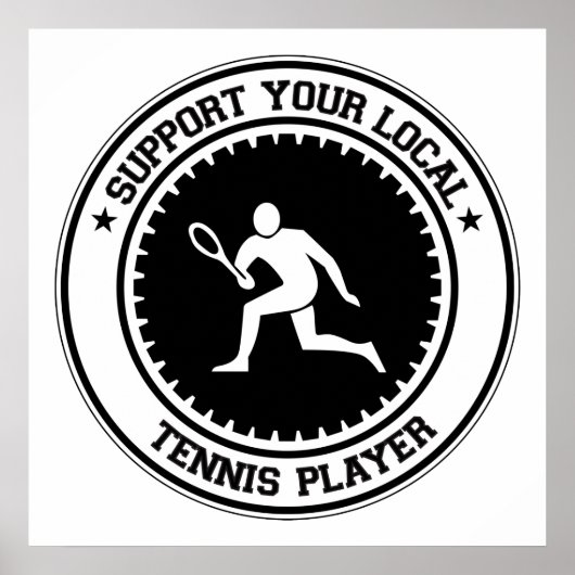 Unterstützung Ihres lokalen Tennisspielers Poster (Vorne)