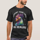 Unterstützung lokaler Eierhändler Funny Chicken Ba T-Shirt (Vorderseite)