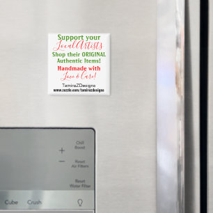 Unterstützung lokaler Künstler Red Green Magnet