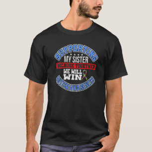 Unterstützung meiner Schwester Autismus-Bewusstsei T-Shirt