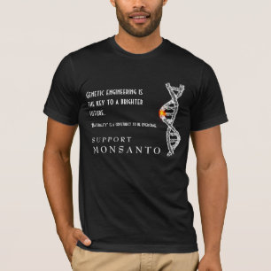 UNTERSTÜTZUNG MONSANTO T-Shirt